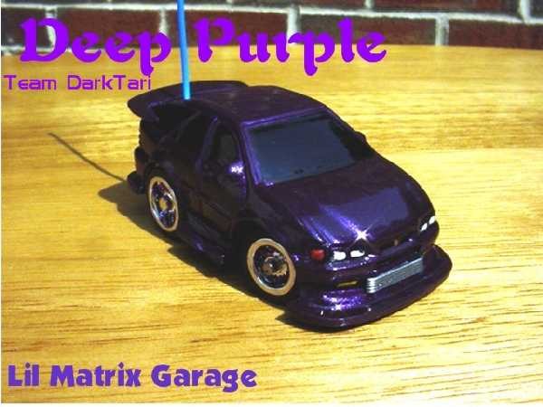 Deep Purple
1st Mod done for The LilMatrix Garage
